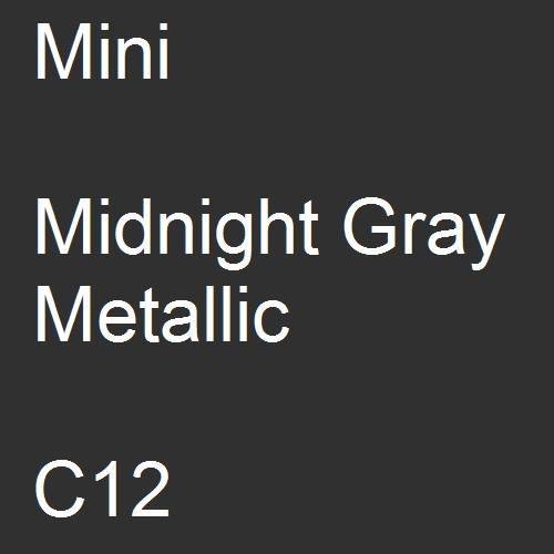 Mini, Midnight Gray Metallic, C12.